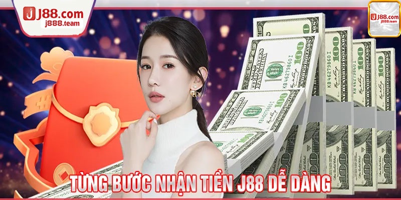 Các bước rút tiền J88 đơn giản và dễ dàng