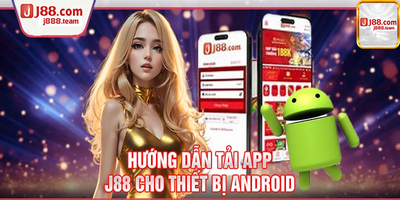 Tải App cho thiết bị Android