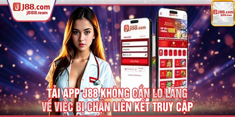 Lý do nên chọn App J88 để đặt cược