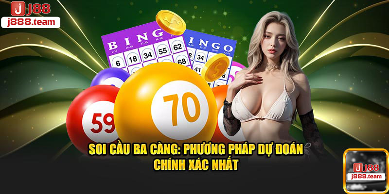 Soi cầu Ba Càng - Hiểu cách phân tích thống kê