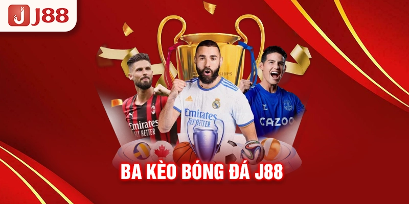 Tóp các kèo bóng đá j88