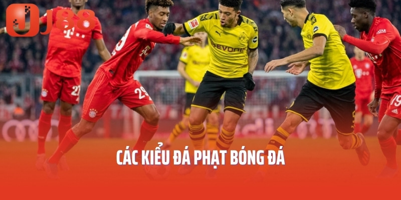 Các kiểu đá phạt bóng đá