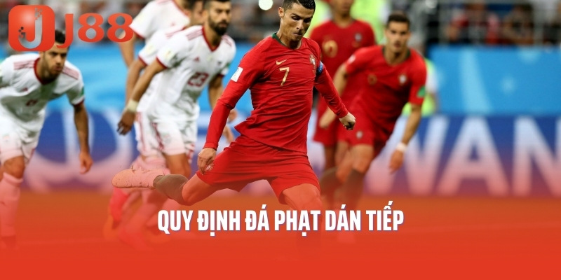 Quy định đá phạt dán tiếp
