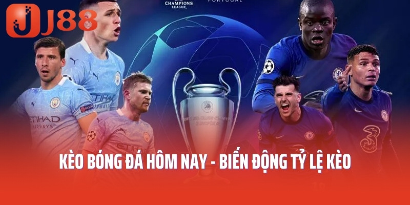 Kèo Bóng Đá Hôm Nay