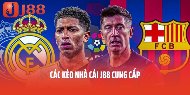 Các kèo nhà cái J88 cung cấp