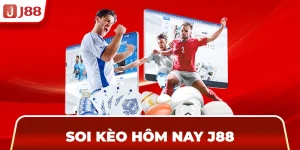 Soi kèo hôm nay J88